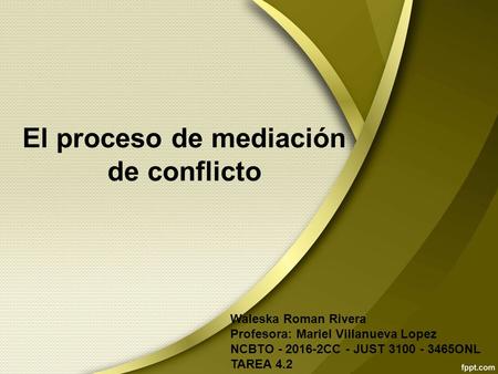 El proceso de mediación de conflicto
