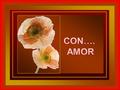 La amistad con amor te hace generoso… Sin amor te hace interesado.