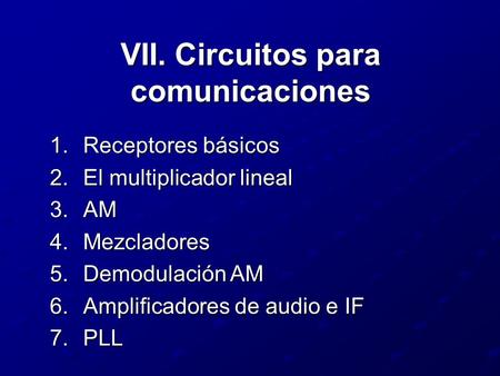 VII. Circuitos para comunicaciones
