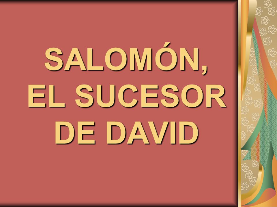SALOMÓN, EL SUCESOR DE DAVID - ppt descargar