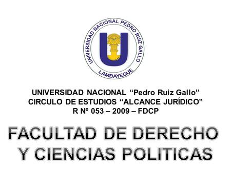 FACULTAD DE DERECHO Y CIENCIAS POLITICAS