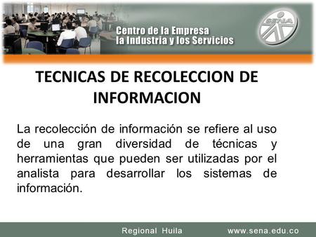 TECNICAS DE RECOLECCION DE INFORMACION