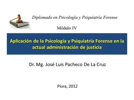 Dr. Mg. José Luis Pacheco De La Cruz Piura, 2012