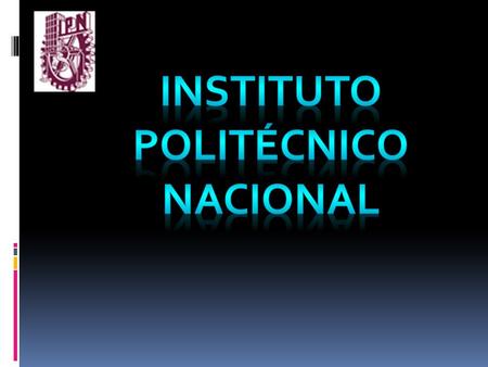 es una institución pública mexicana de investigación y educación a niveles medio superior, superior y postgrado, fundada en la Ciudad de México en 1936.