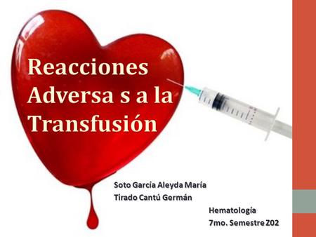 Reacciones Adversa s a la Transfusión
