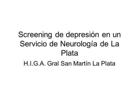 Screening de depresión en un Servicio de Neurología de La Plata
