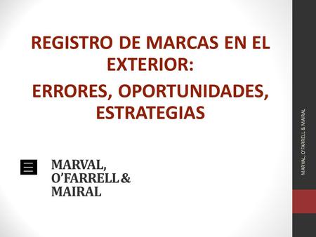 MARVAL, O’FARRELL & MAIRAL