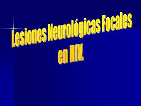 Lesiones Neurológicas Focales