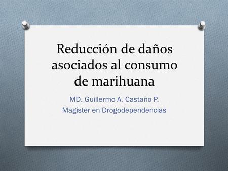 Reducción de daños asociados al consumo de marihuana