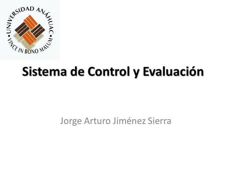 Sistema de Control y Evaluación
