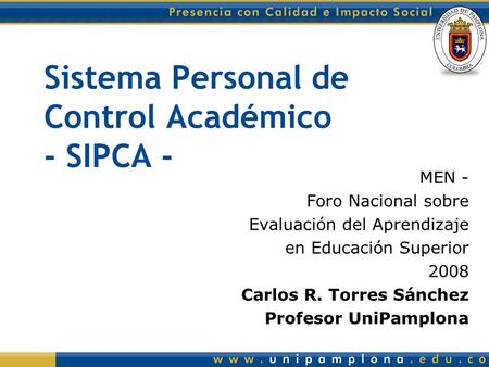 Sistema Personal de Control Académico - SIPCA -