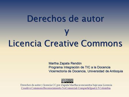 Derechos de autor y Licencia Creative Commons