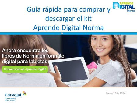 Guía rápida para comprar y descargar el kit Aprende Digital Norma