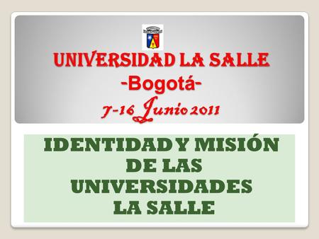 Universidad La Salle -Bogotá Junio 2011