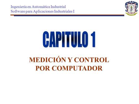 MEDICIÓN Y CONTROL POR COMPUTADOR