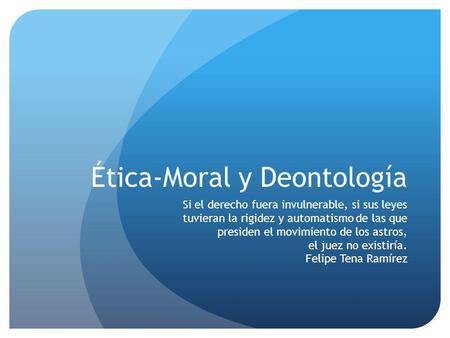 Ética-Moral y Deontología