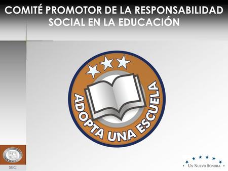 COMITÉ PROMOTOR DE LA RESPONSABILIDAD SOCIAL EN LA EDUCACIÓN.