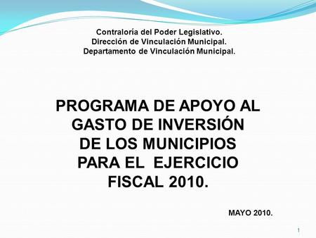PROGRAMA DE APOYO AL GASTO DE INVERSIÓN DE LOS MUNICIPIOS