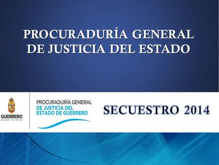 PROCURADURÍA GENERAL DE JUSTICIA DEL ESTADO