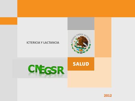 ICTERICIA Y LACTANCIA CN e G SR 2012.