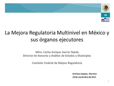 La Mejora Regulatoria Multinivel en México y sus órganos ejecutores