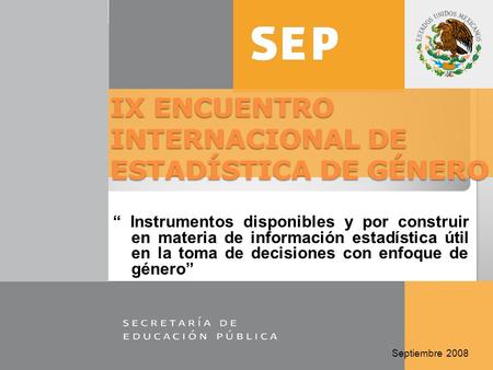 IX ENCUENTRO INTERNACIONAL DE ESTADÍSTICA DE GÉNERO