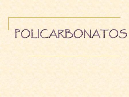 POLICARBONATOS.