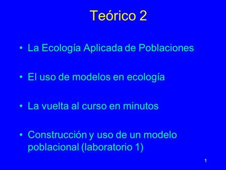 Teórico 2 La Ecología Aplicada de Poblaciones