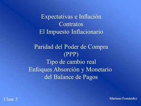 Expectativas e Inflación Contratos El Impuesto Inflacionario