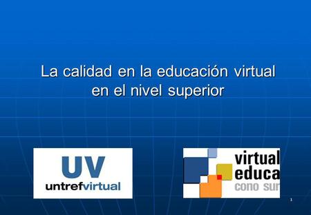 La calidad en la educación virtual en el nivel superior
