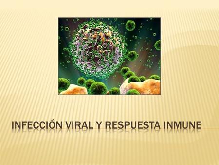 Infección viral y respuesta inmune