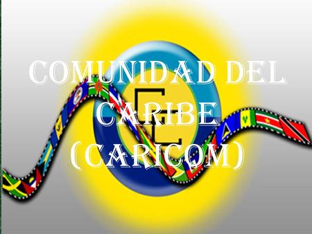 Comunidad del Caribe (CARICOM)