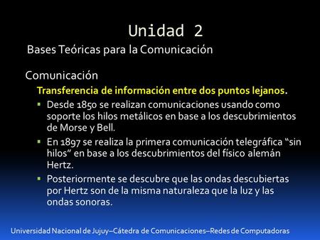 Unidad 2 Bases Teóricas para la Comunicación Comunicación