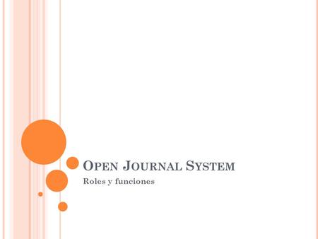 Open Journal System Roles y funciones.