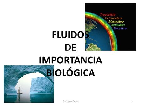 FLUIDOS DE IMPORTANCIA BIOLÓGICA