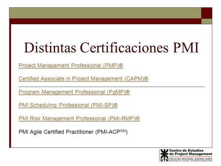 Distintas Certificaciones PMI