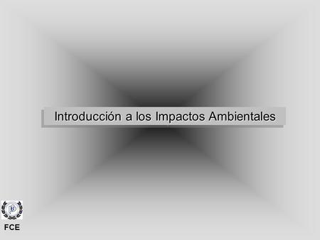 Introducción a los Impactos Ambientales
