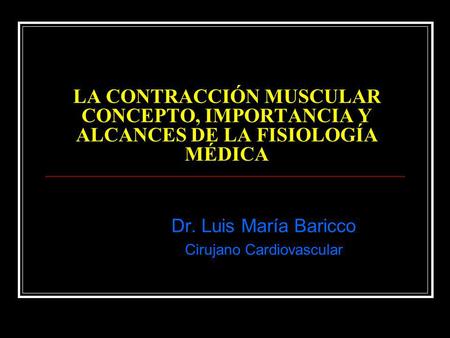 Dr. Luis María Baricco Cirujano Cardiovascular