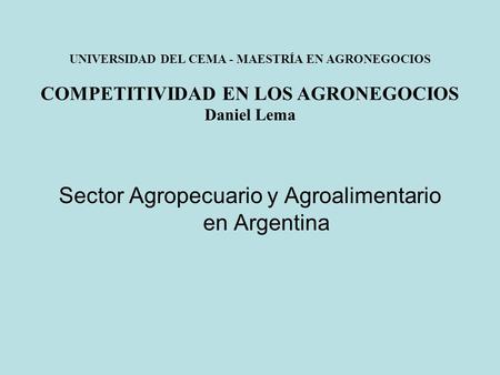 Sector Agropecuario y Agroalimentario en Argentina