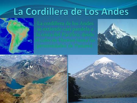 La Cordillera de Los Andes