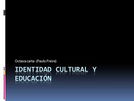 Identidad cultural y educación