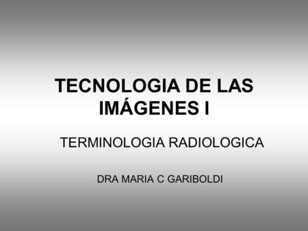 TECNOLOGIA DE LAS IMÁGENES I