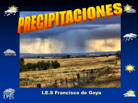 PRECIPITACIONES I.E.S Francisco de Goya.