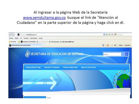 Al ingresar a la página Web de la Secretaría www. semduitama. gov