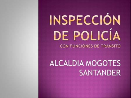 Inspección de policía CON FUNCIONES DE TRANSITO