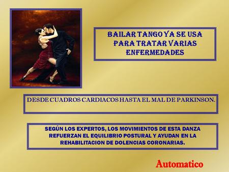 BAILAR TANGO YA SE USA PARA TRATAR VARIAS ENFERMEDADES