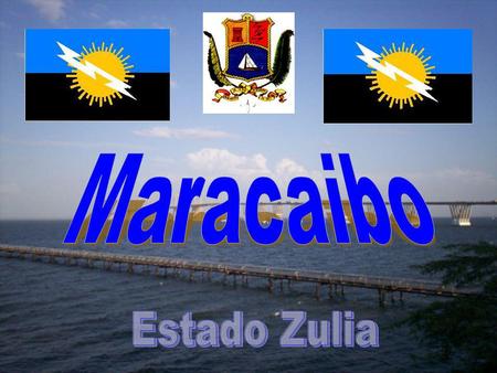 Maracaibo Estado Zulia.