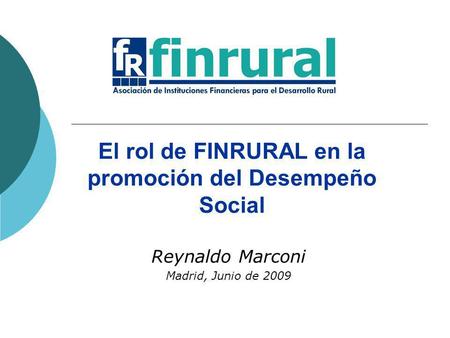 El rol de FINRURAL en la promoción del Desempeño Social