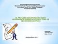 EL PROCESO DE SUPERVISIÓN COMO HERRAMIENTA GERENCIAL PARA LA TOMA DE DECISIONES ASERTIVAS Integrante: Javier Ocando CI:20.157.347 Acarigua, Enero 2014.