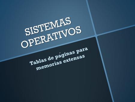 Tablas de páginas para memorias extensas